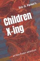 Children X-Ing