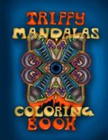 Trippy Mandalas Coloring Book