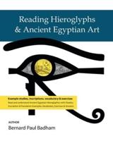 Reading Hieroglyphs & Ancient Egyptian Art