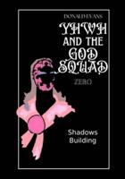 YHWH and the God Squad Zero
