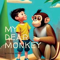 My Dear Monkey