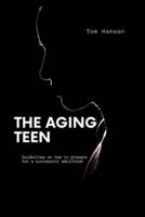 The Aging Teen