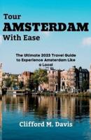 Tour AMSTERDAM With Ease