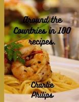Around the Countries in 100 Recipes