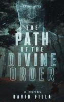 The Path of the Divine Order