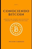 Conociendo Bitcoin II