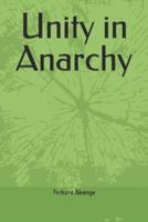 Unity in Anarchy