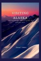 Visiting Alaska