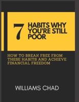 7 Habits Why You're Still Poor