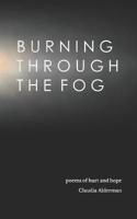 Burning Through the Fog