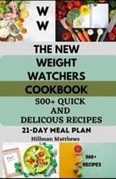 The New Weight Watchers Cookbook (2023 Edition)