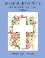 10 Easter Hymn Duets for 2 Clarinets and Piano