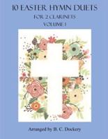 10 Easter Hymn Duets for Clarinet