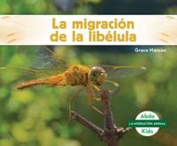 La Migración De La Libélula (Dragonfly Migration)
