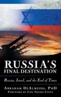 Russia's Final Destination