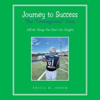 Journey to Success The "Unforgotten" Teen