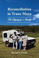 Reconciliation in Trans Mara