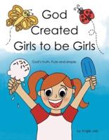 God Created Girls to Be Girls