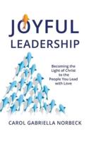 Joyful Leadership