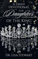 A Daily Devotional for Daughters of The King