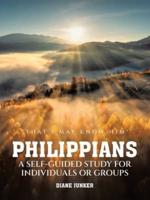 Philippians A Self-Guided Study for Individuals or Groups