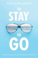 To Stay or Go