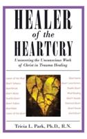 Healer of the Heartcry