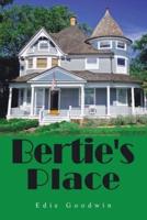 Bertie's Place