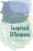 Inspired Whispers