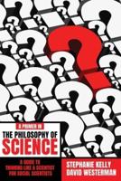 A Primer in the Philosophy of Science