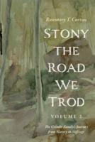 Stony the Road We Trod, Volume 2