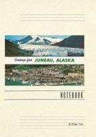 Vintage Lined Notebook Greetings from Juneau