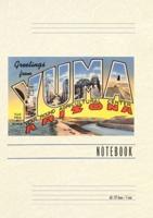 Vintage Lined Notebook Greetings from Yuma