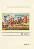 Vintage Lined Notebook Greetings from Bakersfield, California