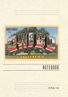 Vintage Lined Notebook Large Letter Greetings from Chico, California