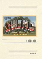 Vintage Lined Notebook Large Letter Greetings from Chino, California