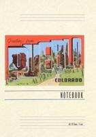 Vintage Lined Notebook Greetings from Pueblo, Colorado