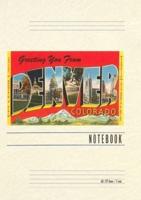 Vintage Lined Notebook Greetings from Denver, Colorado
