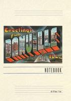 Vintage Lined Notebook Greetings from Danville, Illinois