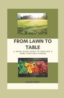 From Lawn To Table