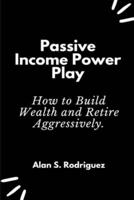 Power Income Power Play