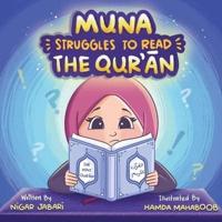 Muna Struggles to Read the Qur'an