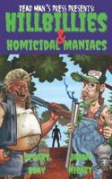 Hillbillies & Homicidal Maniacs