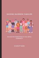 Raising Rainbow Families