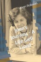 Joan's Journey - A Life Well Lived