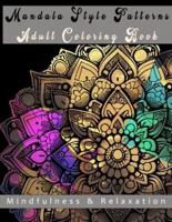 Mandala Style Patterns Adult Coloring Book