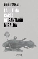 La Última Carta De Santiago Miralda