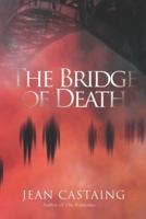 The Bridge of Death