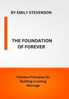 The Foundation of Forever