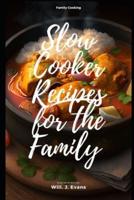 Slow Cooker Recipes for the Family